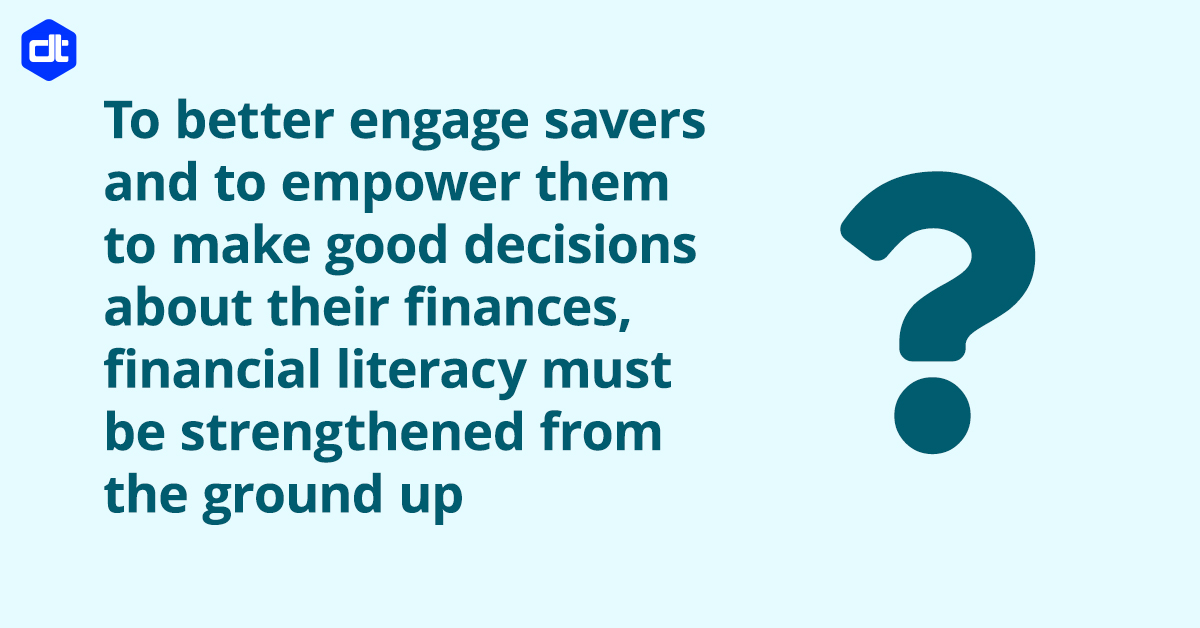 Teaching basic pensions education early would set the scene for lifelong positive habits,